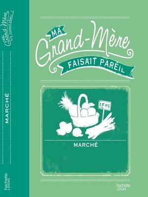 cover image of Ma grand-mére faisait pareil